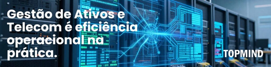 Infraestrutura de data center e telecom com gestão de ativos e eficiência operacional corporativaImagem de infraestrutura tecnológica e data center representando gestão integrada de ativos, telecom e TI. Demonstra conectividade, automação e eficiência operacional como base para transformação digital empresarial. 
